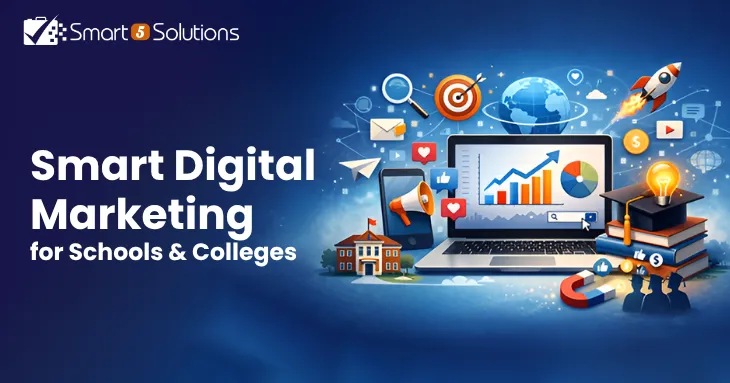 Smart Digital Marketing for Schools & Colleges