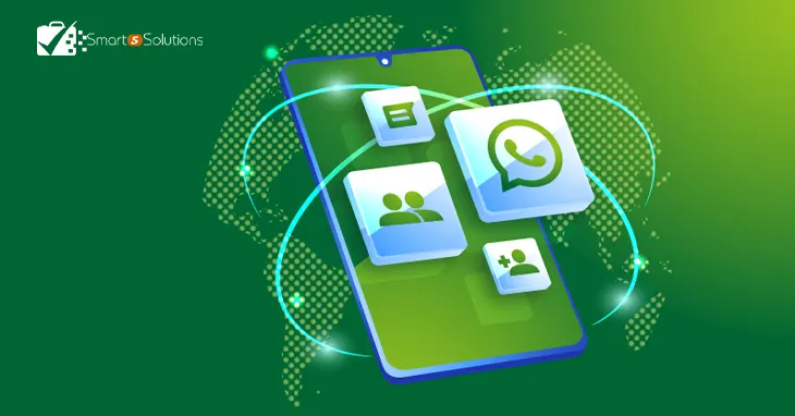 The Complete Guide To Using WhatsApp Business API For Successful Customer Communications: Blog Image |Smart 5 Solutions