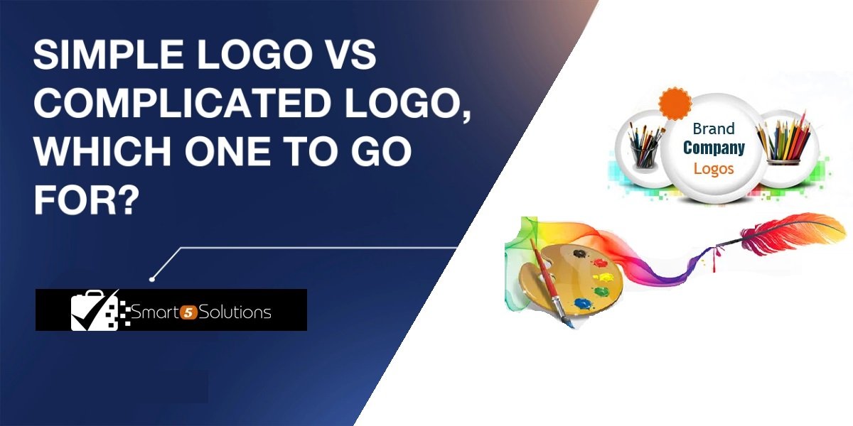 Simple Vs Complex Which Logo is Best for Your Business?